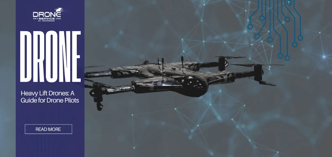 Heavy Lift Drones
