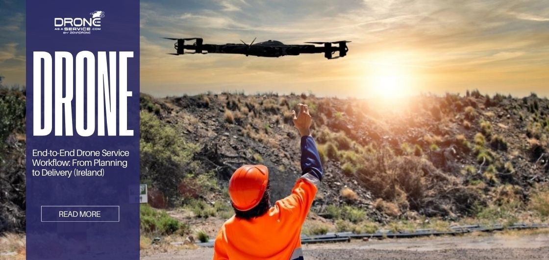 End-to-End Drone Service Workflow From Planning to Delivery (Ireland)