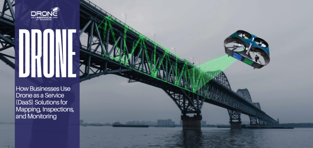 Drone as a Service (DaaS) solutions for aerial mapping, inspections, surveying, and monitoring across construction, agriculture, energy, and mining industries
